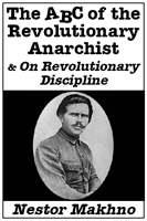 The ABC of the Revolutionary Anarchist